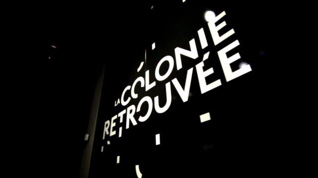 La colonie retrouvée