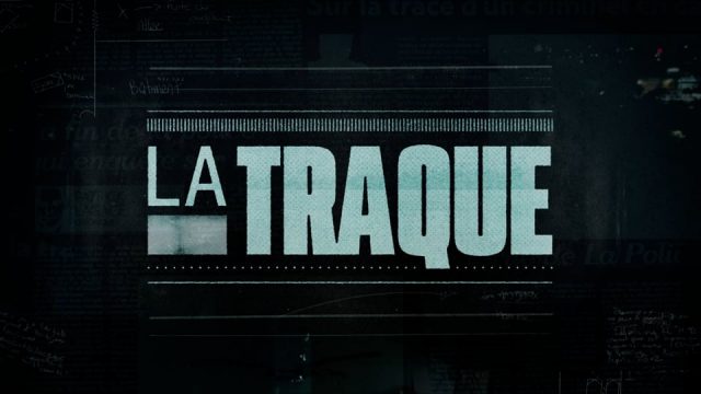 La traque