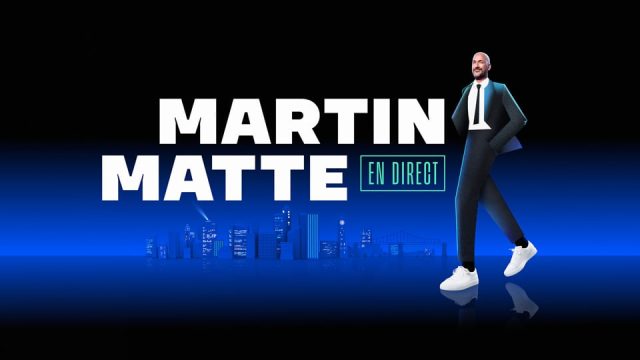 MARTIN MATTE EN DIRECT